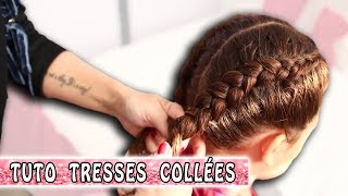 LA BONNE TECHNIQUE POUR DEUX TRESSES COLLÉES A FAIRE SOI MÊME [upl. by Urbanus257]