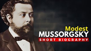 Modest Mussorgsky The Composer Who Captured Russia’s Soul [upl. by Olecram]