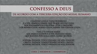 CONFESSO A DEUS  DE ACORDO COM A TERCEIRA EDIÃ‡ÃƒO DO MISSAL ROMANO [upl. by Atteuqnas757]