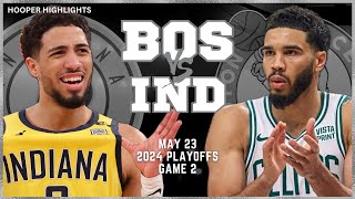 Boston Celtics vs Indiana Pacers Full Game 2 Highlights  May 23  2024 NBA Playoffs [upl. by Selegna]