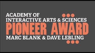 Marc Blank amp Dave Lebling Zork Creators Pioneer Award Video [upl. by Wainwright]