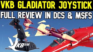 VKB GLADIATOR REVIEW The Best MidRange Joystick MSFS amp DCS WORLD [upl. by Enileuqkcaj]