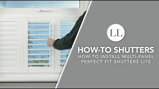 How to Install Your MultiPanel Perfect Fit Shutters Lite  Howto Blinds [upl. by Husch]