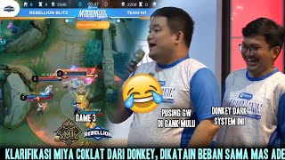 KLARIFIKASI DONKEY PAKE MIYA DAPAT KAYU 😂 GAME 3 TIM M1 VS REBELLION BLITZ  DANA MABAR [upl. by Ryley]