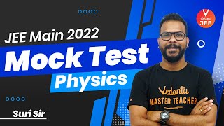 JEE Main Mock Test🙌 JEE Physics Full Syllabus🧾  JEE Main 2022  Suri Sir  Vedantu JEE✌ [upl. by Syramad65]