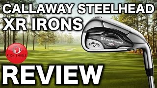 NEW CALLAWAY STEELHEAD XR IRONS REVIEW [upl. by Nedyrb]