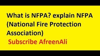 What is NFPA explain NFPA National Fire Protection Association [upl. by Elocel]