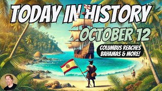 5 Key Moments October 12  UNBELIEVABLE Events in History [upl. by Eillen]