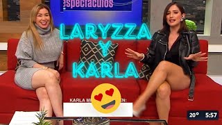 Laryzza Mireles y Karla Minaya N Televisa Monterrey 🤩🥰😍 [upl. by Ruthven214]