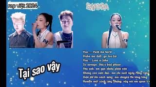 Lyrics Tại sao vậyshayda x Pháp Kiều x Dương Domic Rap Việt Mùa 4 [upl. by Urial]