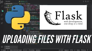 How to Upload Files with Flask Using Python [upl. by Obla]