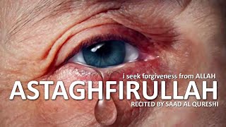 أستغفر الله ASTAGHFIRULLAH 100 Times [upl. by Ynaffets]