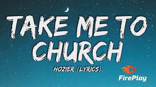 Hozier  Take Me To Church Lyrics [upl. by Nomahs]