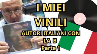 45 giri italiani  vinile  con la lettera B Parte 1 [upl. by Mossolb481]