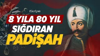 8 yıla 80 yıl Sığdıran Padişah Yavuz Sultan Selim tarih [upl. by Ermentrude]