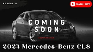 FIRST LOOK 2024 Mercedes Benz CLS Class Is Finally Out [upl. by Stclair593]