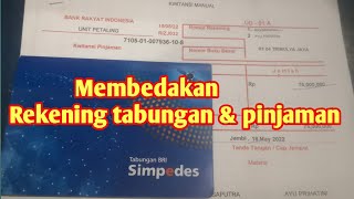 PERBEDAAN REKENING TABUNGAN BRI DAN REKENING PINJAMAN BRI [upl. by Eisned778]