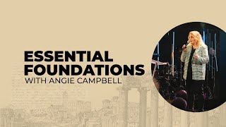 Essential Foundations with Angie Campbell [upl. by Normandy]