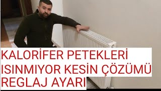 KALORİFER petekleri ısınmıyor kesin çözüm REGLAJ AYARI [upl. by Ester798]