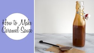 How to Make Caramel Sauce  No Thermometer Needed [upl. by Alesi109]