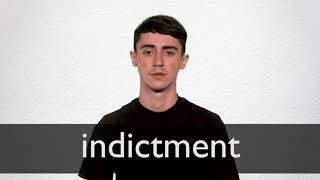 How to pronounce INDICTMENT in British English [upl. by Dnomaid51]