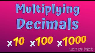 Multiplying Decimals by 10 100 1000 [upl. by Althee]