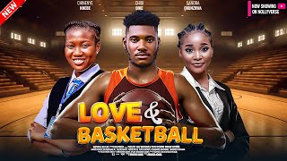 LOVE AND BASKETBALL  Chidi Dike Chinenye Nnebe Sandra Okunzuwa  2024 Nollywood Nigerian Movie [upl. by Jerry]