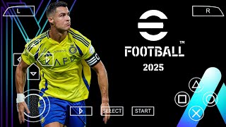 eFootball 25 Ppsspp  English Version amp New Season  Updated Transfer Kits Shaders amp Texture [upl. by Patricia]