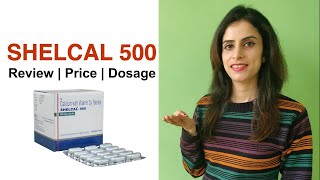 Shelcal 500 Review  Calcium and Vitamin D3 tablets  Price Dosage amp More  Katoch Tubes [upl. by Oaks]