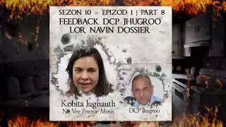 S10 E1 P8  Feedback DCP Jhugroo lor Navin dossier  Kobita amp DCP Jhugroo [upl. by Eniamaj]