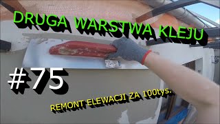 Druga warstwa kleju na elewacji Działam sam w upały RemontElewacjiZa100tys [upl. by Myrilla929]