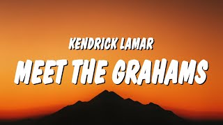 Kendrick Lamar  meet the grahams Lyrics Drake Diss [upl. by Raycher588]