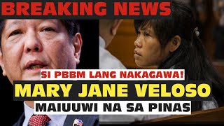 BREAKING NEWS PBBM MAPAPAUWI NA SI MARY JANE VELOSO MATAPOS ANG 14 YEARS NA HINAGPIS [upl. by Malley]