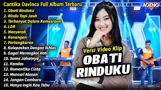 Cantika Davinca Full Album  Obati Rinduku Cantika Davinca Full Album Terbaru 2024  AGENG MUSIC [upl. by Hamehseer]