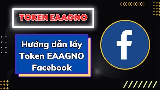 Hướng dẫn lấy Token Facebook 2023 [upl. by Ymarej637]