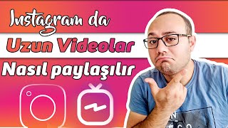 INSTAGRAMDA UZUN VIDEO NASIL PAYLASILIR  IGTV VIDEO PAYLASMA  2021 [upl. by Etti]