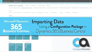 Import Data into Dynamics 365 Business Central with a Configuration Package [upl. by Ruthann]