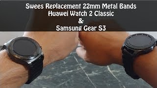 Swees Stainless Steel Metal Bands for 22mm Watch  Huawei Watch 2 Samsung Gear S3 [upl. by Rolland535]