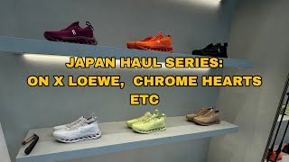 JAPAN SHOPPING SERIES Buying On x loewe  Chrome hearts etc [upl. by Anais]