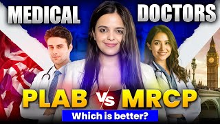 PLAB vs MRCP  Postgraduate Exams  MRCS amp MRCPCH   Which is better for You [upl. by Ylac368]