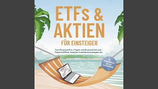 Kapitel 65  Etfs amp Aktien für Einsteiger Zum Finanzprofi in 7 Tagen und finanziell frei sein [upl. by Porett]