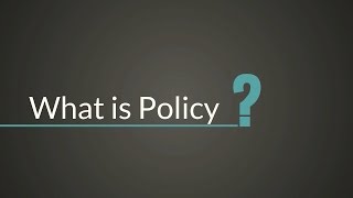 What is Policy [upl. by Sibylle]