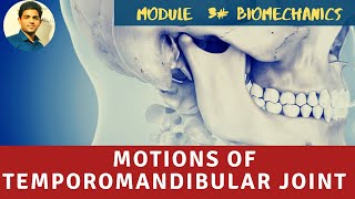 Biomechanics amp Functional ROM of Temporomandibular joint [upl. by Imak]