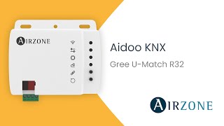 Installation  Aidoo Contrôle KNX Gree UMatch R32 [upl. by Viking]