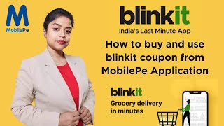 One transaction Double faydaHow to purchase and use Blinkit coupon  MobilePe [upl. by Ailito]