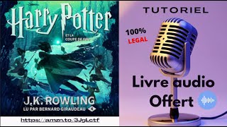 Livre Audio OFFERT  HARRY POTTER ET LA COUPE DE FEU 4 De JK ROWLING [upl. by Ahsimot]