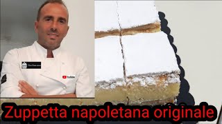 Zuppetta napoletana ricetta originale spettacolare facilissima corso di pasticceria napoletana [upl. by Juback]