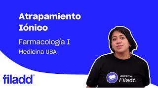 Atrapamiento Iónico  Fármaco 1  Medicina UBA [upl. by Leisha139]