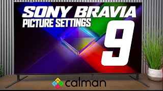 Sony Bravia 9 Calibrated Best Picture Settings In 5 Minutes [upl. by Oirottiv]