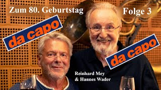 Noch ne Zugabe Zum 80Geburtstag von Reinhard Mey amp Hannes Wader [upl. by Nessa246]